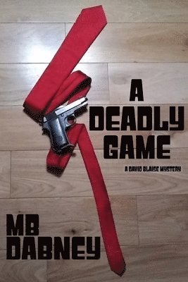 Mb Dabney - Deadly Game, Häftad