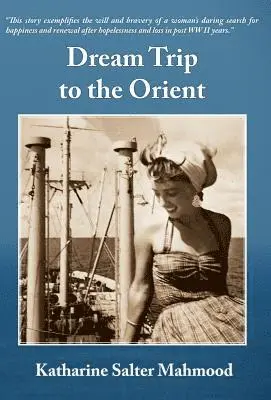 Katharine Mahmood - Dream Trip to the Orient, Inbunden. Tillgänglighet: Lägg i varukorg