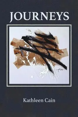 Kathleen Cain - Journeys, Häftad. Tillgänglighet: Lägg i varukorg