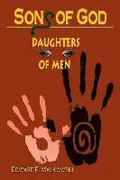 Edward F. Malkowski - Sons of God Daughters of Men, Häftad