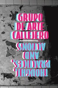 bokomslag Grupo de Arte Callejero