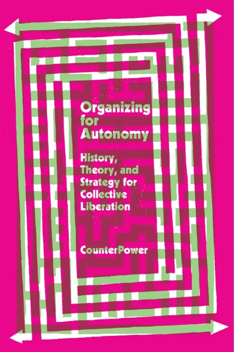 CounterPower - Organizing for Autonomy, Häftad. Tillgänglighet: Lägg i varukorg