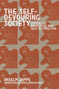 bokomslag Self-Devouring Society