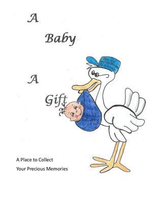 A Baby - a Gift 1