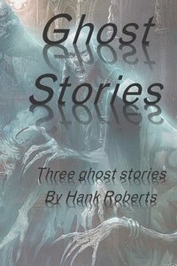 bokomslag Ghost Stories