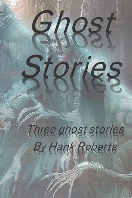 Ghost Stories 1