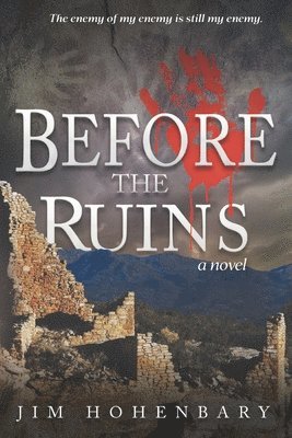 James Hohenbary - Before the Ruins, Häftad