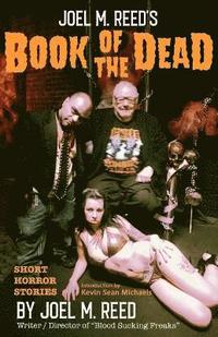 bokomslag Joel M. Reed's Book of the Dead