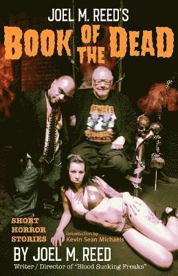Joel M. Reed's Book of the Dead