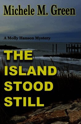 Michele M Green - Island Stood Still, Häftad