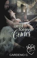 Until Forever Comes 1