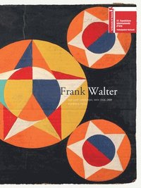 bokomslag Frank Walter: The Last Universal Man, 1926&#150;2009