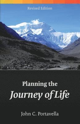 Planning the Journey of Life 1