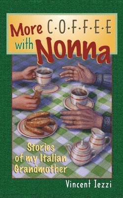 More Coffee with Nonna 1