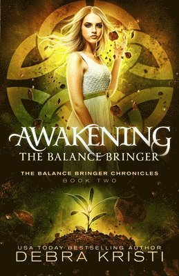 bokomslag Awakening: The Balance Bringer