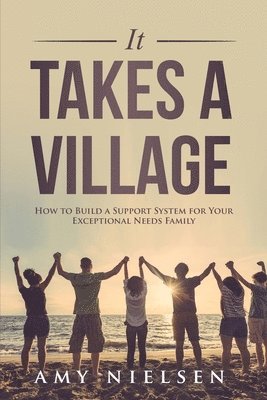 Amy Nielsen - It Takes a Village, Häftad