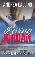 bokomslag Loving Jordan: The Complete Trilogy