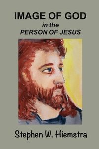 bokomslag Image of God in the Person of Jesus