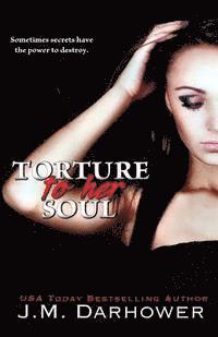 bokomslag Torture to Her Soul