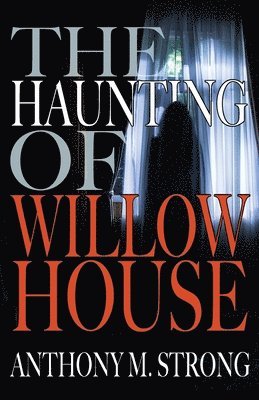 The Haunting of Willow House 1