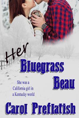 Carol Preflatish - Her Bluegrass Beau, Häftad