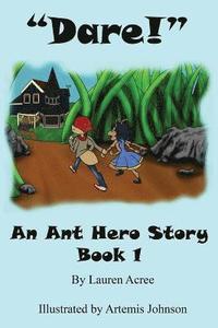 bokomslag Dare: An Ant Hero Story