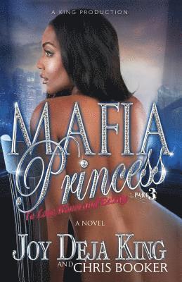 Joy Deja King - Mafia Princess Part 3 to Love, Honor and Betray, Häftad