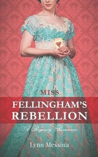 bokomslag Miss Fellingham's Rebellion