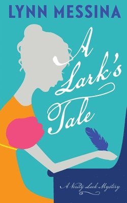 A Lark's Tale 1