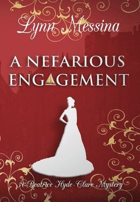 Lynn Messina - Nefarious Engagement, Inbunden