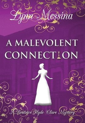 Lynn Messina - Malevolent Connection, Inbunden