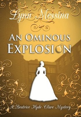 Lynn Messina - Ominous Explosion, Inbunden