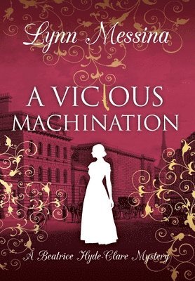 Lynn Messina - Vicious Machination, Inbunden