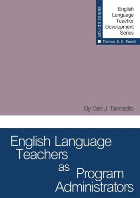 English Language Teachers as Program Administrators 1