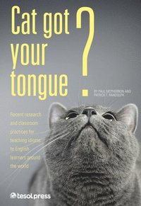 bokomslag Cat Got Your Tongue?