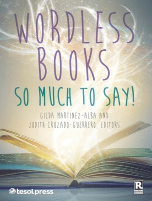 bokomslag Wordless Books: So Much to Say!: