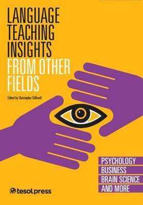 Language Teaching Insights from Other Fields 1