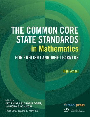 The Common Core State Standards in Mathematics for English Language Learners, High School 1