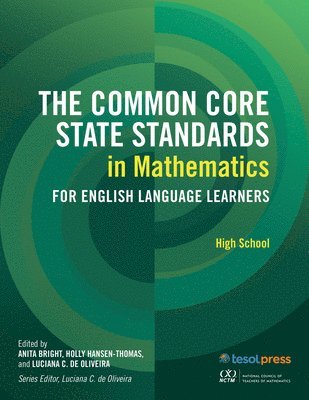 The Common Core State Standards in Mathematics for English Language Learners 1