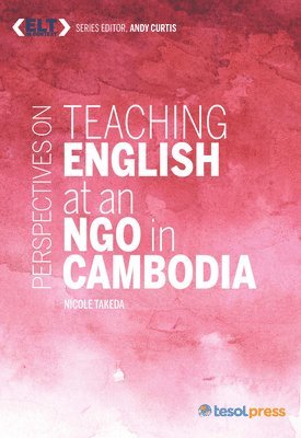 bokomslag Perspectives on Teaching English at an NGO in Cambodia