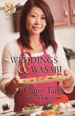 Camy Tang - Weddings and Wasabi (novella), Häftad. Tillgänglighet: Tillfälligt slut