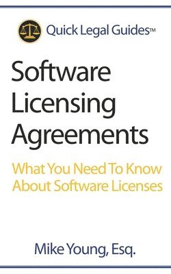 bokomslag Software Licensing Agreements: What You Need To Know About Software Licenses