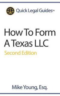 bokomslag How To Form A Texas LLC