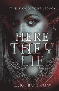 D. K. Burrow - Here They Lie, Häftad