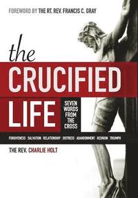 bokomslag The Crucified Life