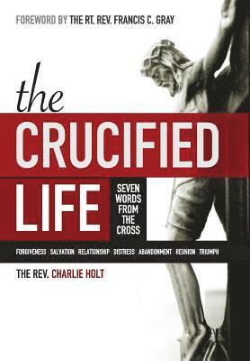 The Crucified Life 1