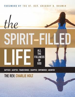 The Spirit-Filled Life 1