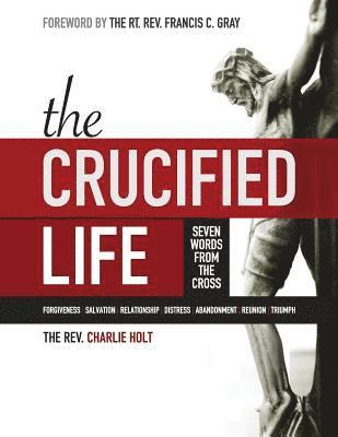 bokomslag The Crucified Life