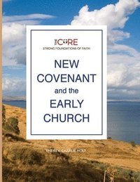 bokomslag New Covenant and the Early Church