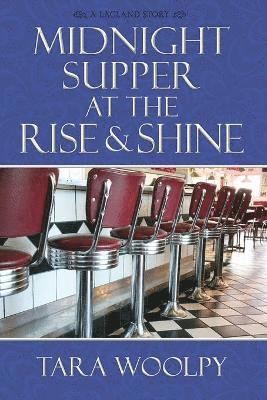 Midnight Supper at the Rise and Shine 1